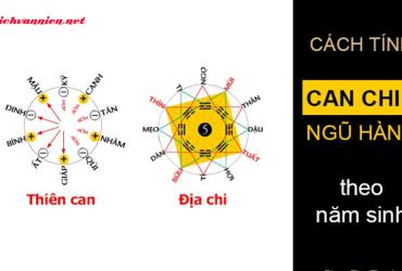 Cách Tính Can Chi Ngày Tháng Năm