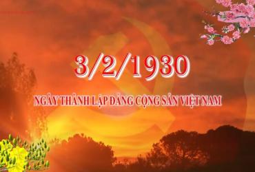 Ngày Thành Lập Đảng Cộng Sản Việt Nam: Mốc Son Chói Lọi Trong Lịch Sử Dân Tộc