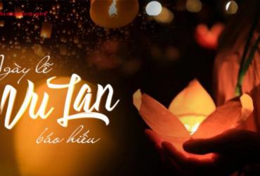 Vu Lan Báo Hiếu - Tình Thương Và Lòng Biết Ơn Trong Đạo Phật