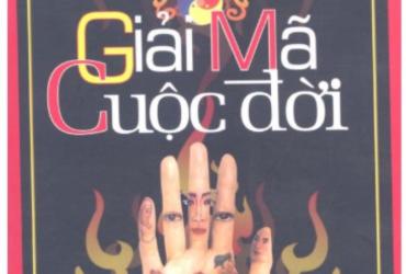 Khám Phá Bí Ẩn Cuộc Đời Qua Sách “Giải Mã Cuộc Đời” – Tải Ngay Bản PDF Để Đọc Và Thay Đổi Vận Mệnh!