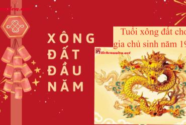 Chọn Tuổi Xông Đất Hợp Mệnh Cho Gia Chủ Sinh Năm 1964