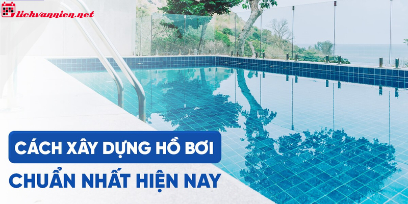B&iacute; Quyết X&acirc;y Dựng Hồ Bơi Hợp Phong Thủy Cho Gia Đ&igrave;nh