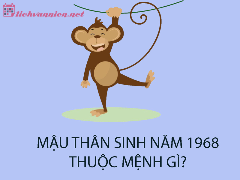 Sinh năm 1968 Mậu Thân mệnh gì? Hợp tuổi gì? Hợp hướng nào?