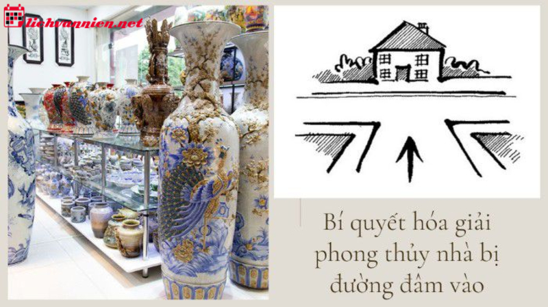 Giải Pháp Hóa Giải Đường Đâm Thẳng Vào Nhà Hiệu Quả Và An Toàn