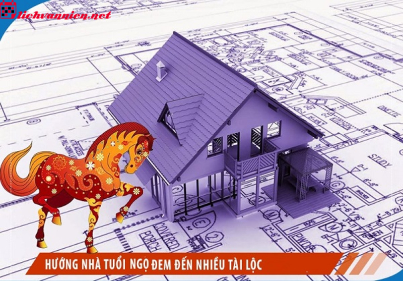 Hướng Nh&agrave; Hợp Phong Thủy Cho Người Tuổi Ngọ - Chọn Hướng C&aacute;t Tăng Vượng Kh&iacute;