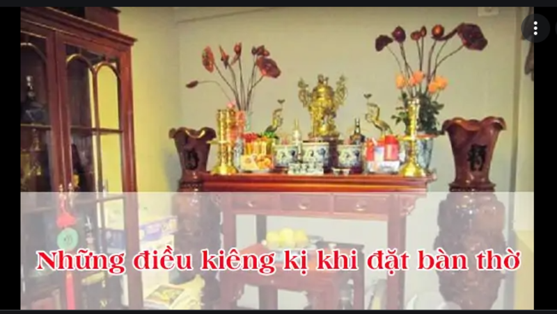 Kiêng Kỵ Khi Đặt Bàn Thờ Theo Phong Thủy