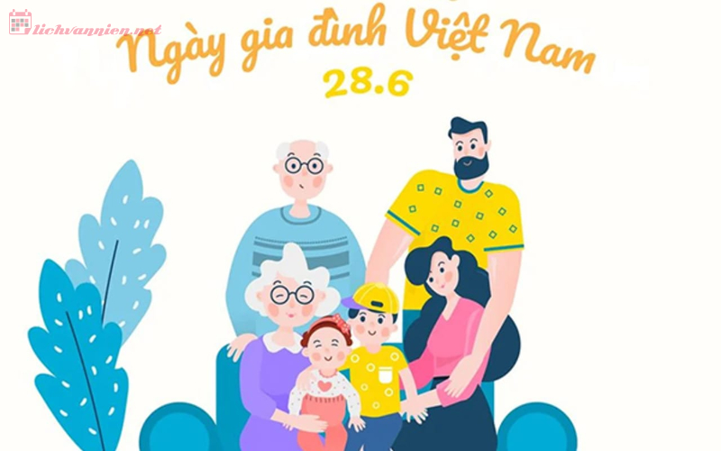 Ngày Gia Đình Việt Nam: Hành Trình Gắn Kết Yêu Thương