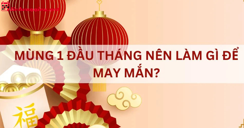 Những Điều Nên Làm Đầu Năm Mới Để Thu Hút May Mắn Và Thịnh Vượng