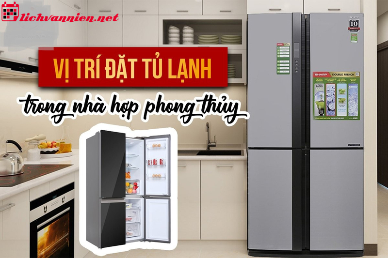 Phong Thủy Tủ Lạnh: Bí Quyết Thu Hút Tài Lộc Và Sức Khỏe