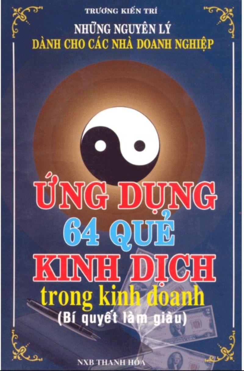 Khám Phá Sức Mạnh 64 Quẻ Kinh Dịch: Bí Quyết Dự Báo Thị Trường Khiến Nhiều Doanh Nhân Bất Ngờ!