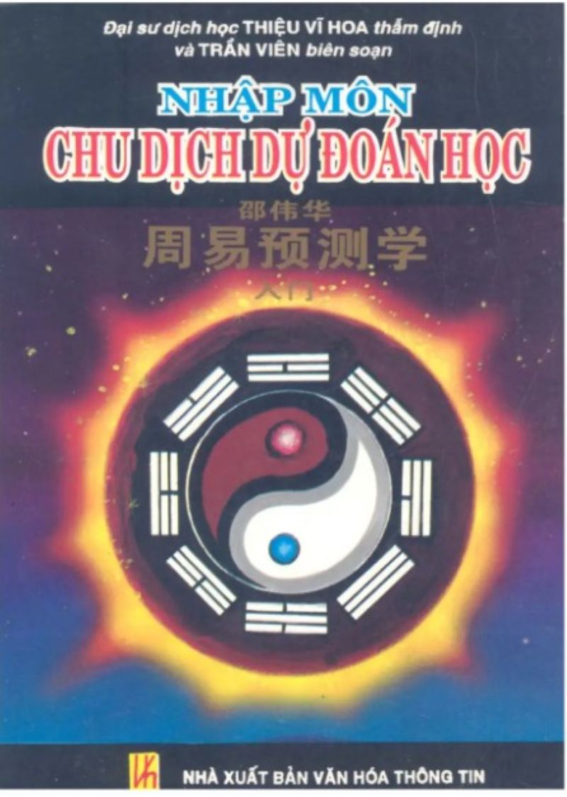 Bí Ẩn Chu Dịch Giải Mã Vận Mệnh: Cuốn Sách Nhập Môn Khiến Giới Phong Thủy Không Thể Bỏ Qua!