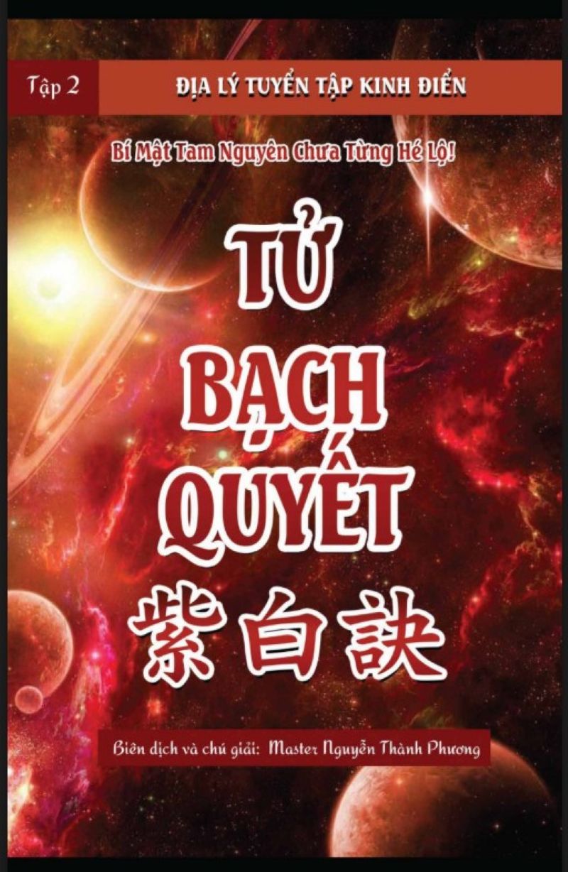 Sách Tử Bạch Quyết: Giải Mã Toàn Bộ Bí Ẩn Của Cửu Tinh, Tinh Bàn Và Vận Khí Trong Phong Thủy Huyền Không