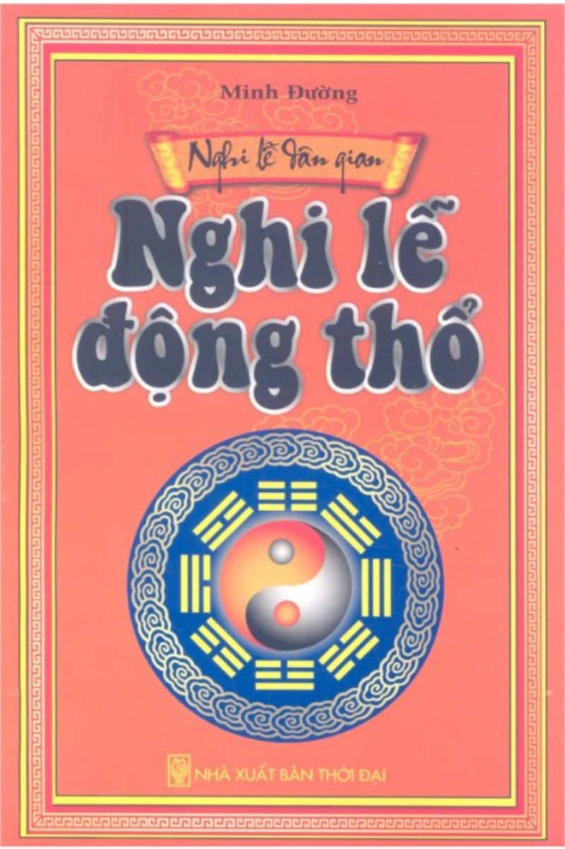 Khám Phá Bí Ẩn Nghi Lễ Động Thổ: Cách Khởi Công Hợp Phong Thủy Giúp Gia Chủ Khai Vận – Tải PDF Ngay!