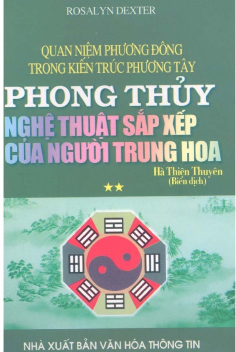 Khám Phá Bí Ẩn Phong Thủy Trung Hoa: Cuốn Sách Giúp Bạn Sắp Xếp Không Gian Hút Tài Khí Ngay Tại Nhà!