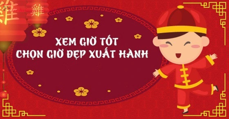 Xem Ngày Xuất Hành